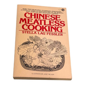 Vintage Chinese Meatless Cooking Stella Lau Fessler 1980 Cookbook Paperback